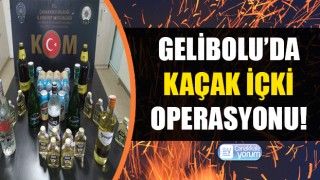 Gelibolu'da kaçak içki operasyonu!