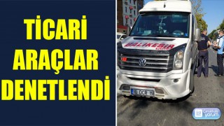 Ticari araçlar denetlendi