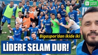 Lidere selam dur: Bigaspor’dan ikide iki