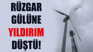 Ezine’de rüzgar gülüne yıldırım düştü!