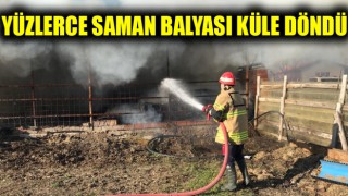 300 saman balyası yangında kül oldu!