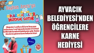 Ayvacık Belediyesi'nden öğrencilere karne hediyesi