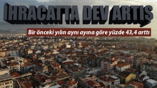 Çanakkale ihracatında dev artış