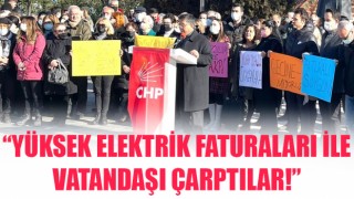 CHP’den elektrik zamlarına tepki!