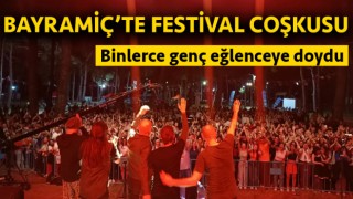 Binlerce genç, Bayramiç’te festivalle coştu