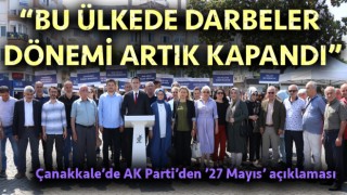 Çanakkale’de AK Parti’den ’27 Mayıs’ açıklaması