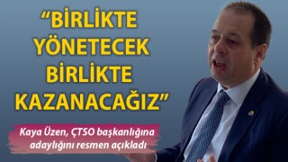 Kaya Üzen, ÇTSO başkanlığına adaylığını resmen açıkladı: “Birlikte yönetecek, birlikte kazanacağız”