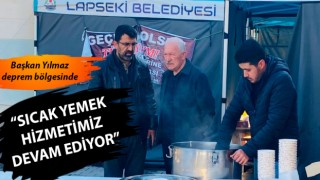 Başkan Yılmaz deprem bölgesinde: "Sıcak yemek hizmetimiz devam ediyor"