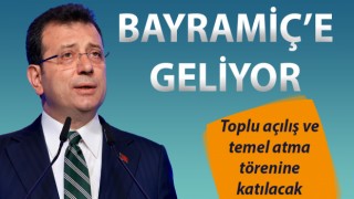 Ekrem İmamoğlu, Bayramiç’e geliyor