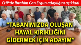 CHP’de İbrahim Can Ergun adaylığını açıkladı