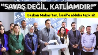 Başkan Makas’tan, İsrail'e 'abluka' tepkisi: “Savaş değil, katliamdır!”