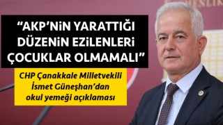 CHP’li Güneşhan: “AKP’nin yarattığı düzenin ezilenleri çocuklar olmamalı” - Çanakkale Yorum