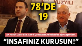 AK Partili Gider’den, Çanakkale Belediyesi’ne salvolar: “İnsafınız kurusun!”