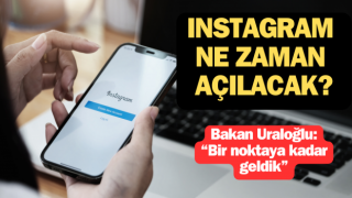 Instagram ne zaman açılacak? Bakan Uraloğlu: “Bir noktaya kadar geldik”