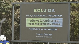 Tanju Özcan, Bolu'da panoları bu mesajla donattı: "Yola, kaldırımlara, parklarımıza çöp ve izmarit atan, yere tüküren kim varsa terbiyesiz ve ahlaksızdır!"