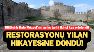 Kilitbahir Kale Müzesi restorasyonu yılan hikayesine döndü!