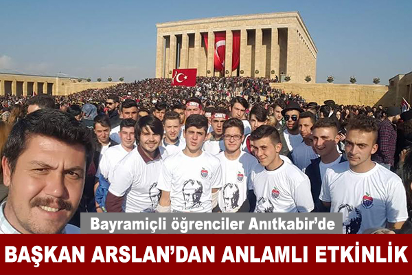 Başkan Arslan'dan anlamlı etkinlik: Bayramiçli öğrenciler Anıtkabir'de