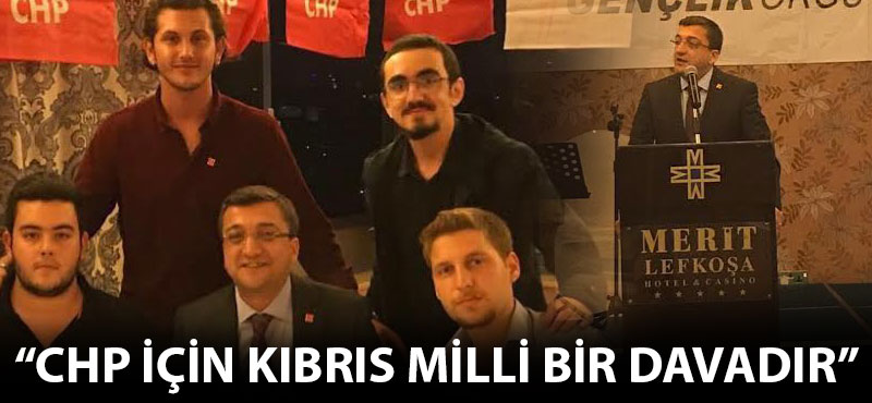 Bülent Öz: "CHP için Kıbrıs milli bir davadır"