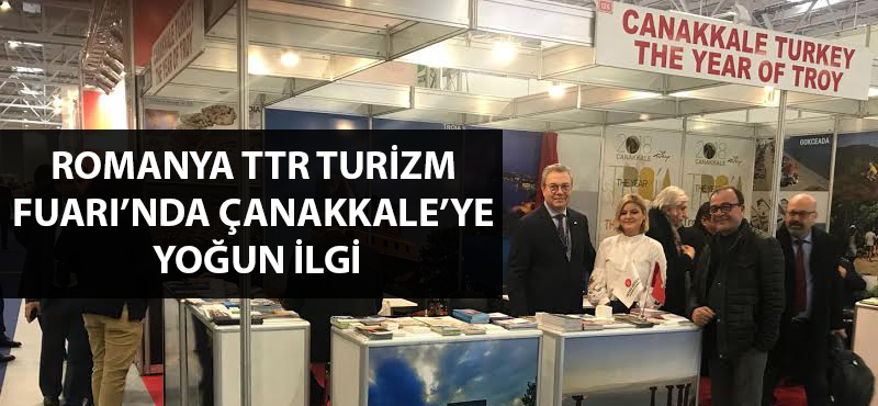 Romanya TTR Turizm Fuarı'nda Çanakkale'ye yoğun ilgi