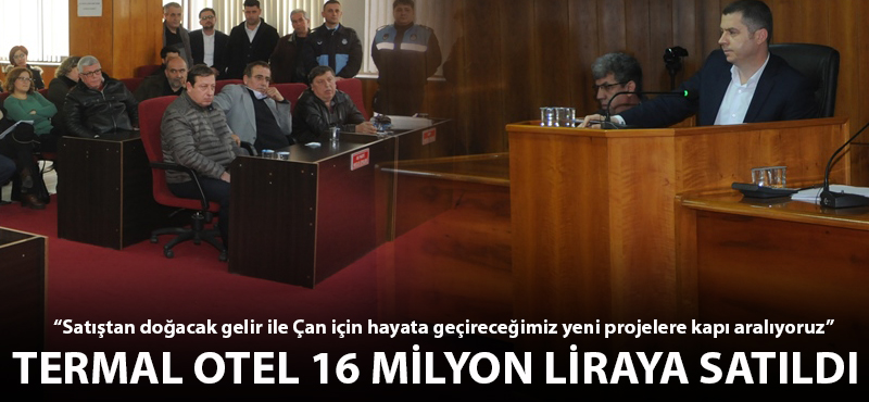 Termal Otel 16 milyon liraya satıldı