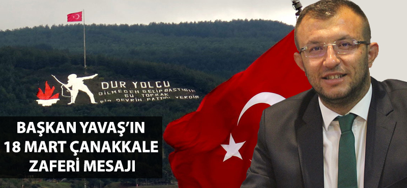 Başkan Yavaş’ın 18 Mart Çanakkale Zaferi mesajı