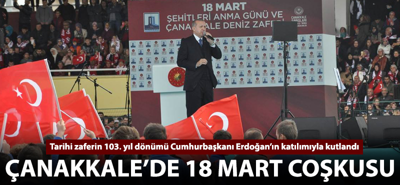 Çanakkale'de 18 Mart coşkusu