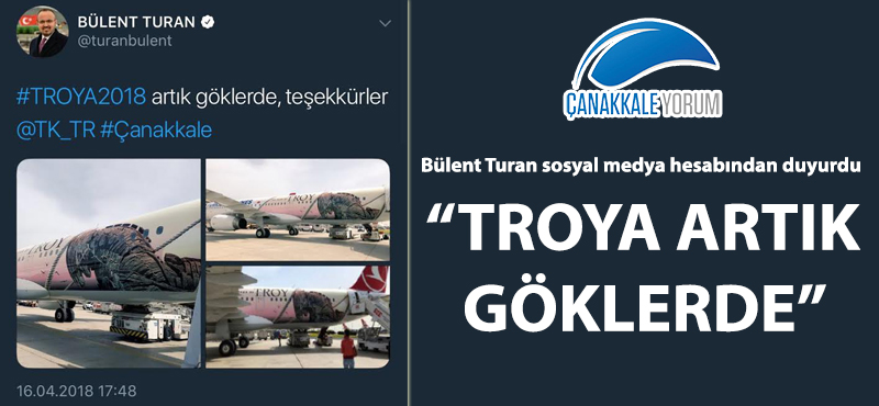 Bülent Turan: "Troya artık göklerde"