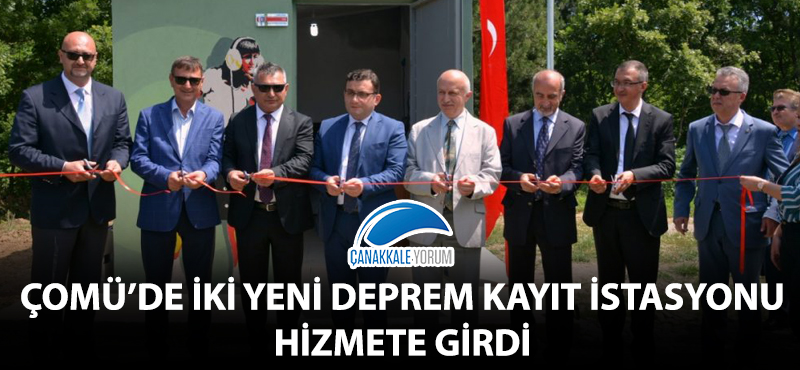 ÇOMÜ’de iki yeni deprem kayıt istasyonu hizmete girdi