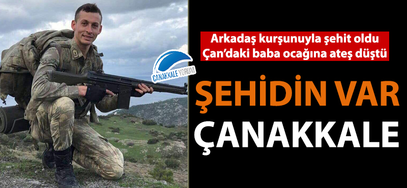 Şehidin var Çanakkale!