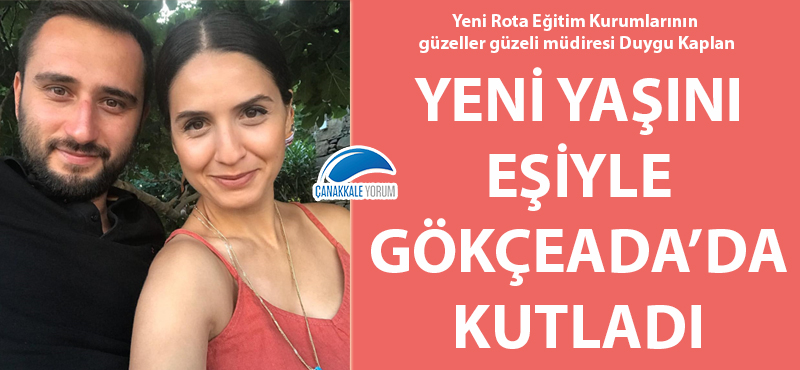 Yeni yaşını eşiyle Gökçeada'da kutladı