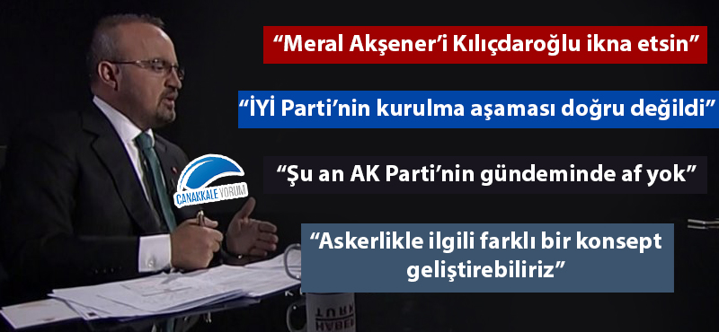 Bülent Turan: "Meral Akşener'i ortaklık yaptıkları Kılıçdaroğlu ikna etsin"