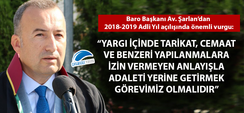 "Yargı içinde tarikat, cemaat ve benzeri yapılanmalara izin vermeyen anlayışla adaleti yerine getirmek görevimiz olmalıdır"