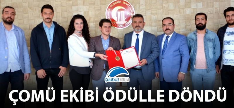 ÇOMÜ ekibi ödülle döndü