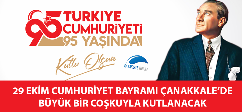 29 Ekim Cumhuriyet Bayramı Çanakkale'de büyük bir coşkuyla kutlanacak  