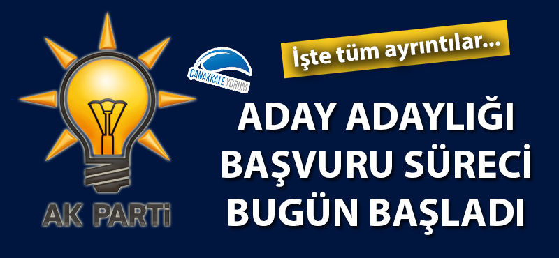 AK Parti'de aday adaylığı başvuru süreci başladı