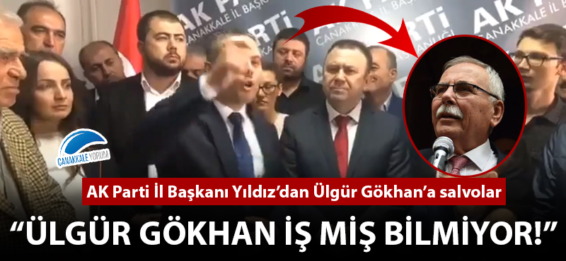 Gültekin Yıldız: "Ülgür Gökhan iş miş bilmiyor!"