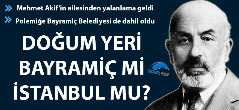 Bayramiç Belediyesinden Mehmet Akif Ersoy'un ailesine cevap