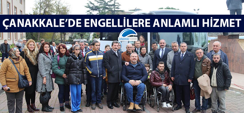 Çanakkale'de engellilere anlamlı hizmet