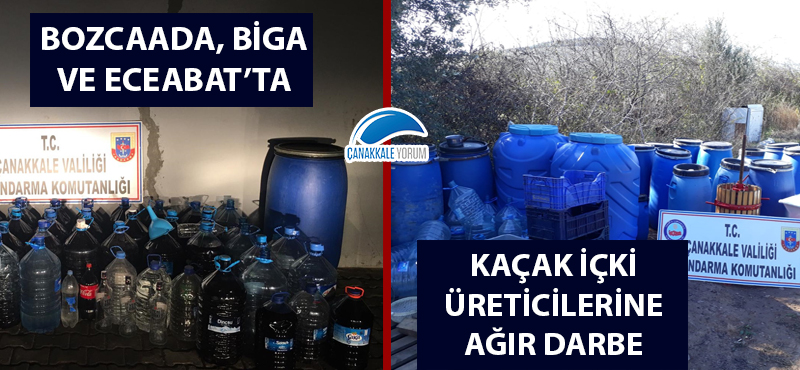 Bozcaada, Biga ve Eceabat'ta kaçak içki üreticilerine ağır darbe!