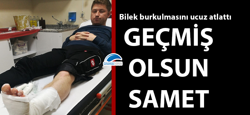 Geçmiş olsun Samet