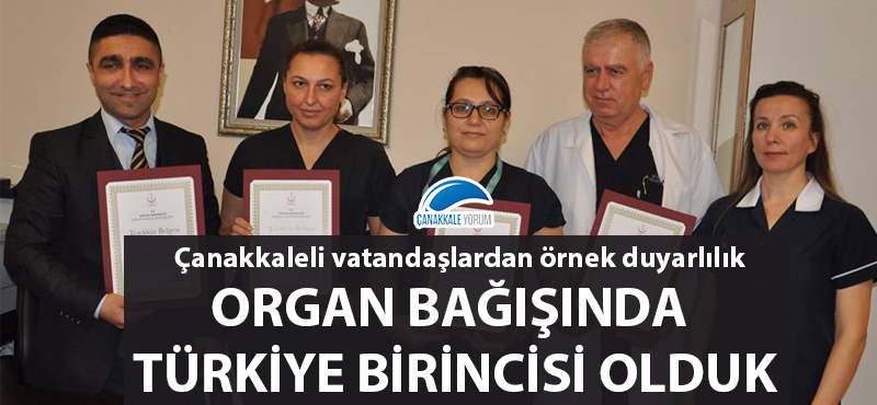 Çanakkale organ bağışında Türkiye birincisi oldu