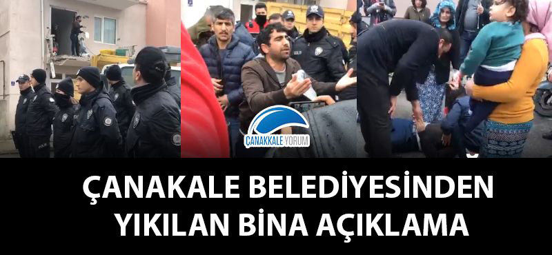 Çanakkale Belediyesinden yıkılan bina açıklaması!