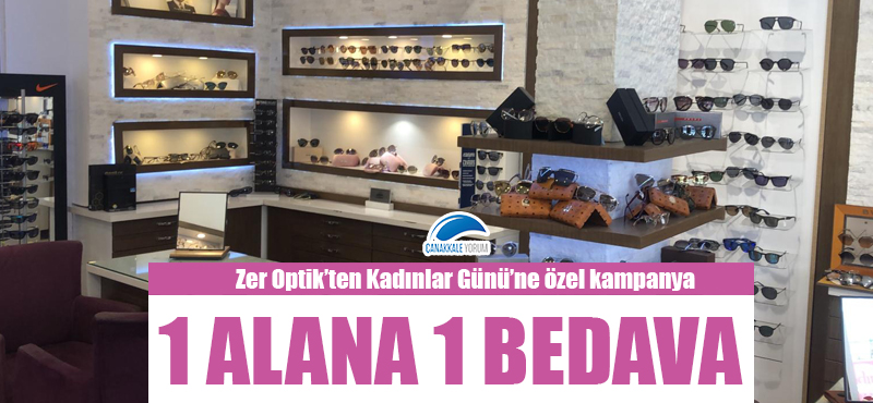 Zer Optik'ten Kadınlar Günü'ne özel kampanya: 1 alana 1 bedava