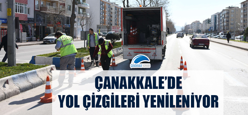 Çanakkale'de yol çizgileri yenileniyor