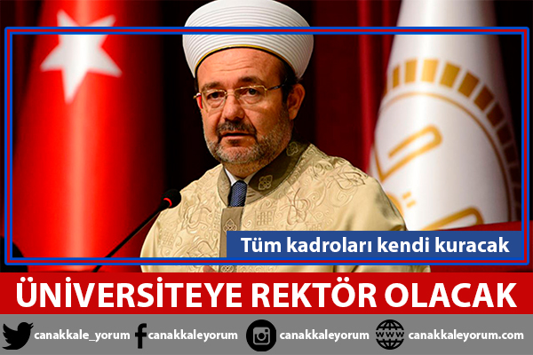 Mehmet Görmez rektör olacak