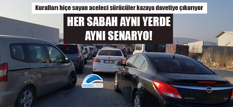 Her sabah aynı yerde, aynı senaryo: Kuralları hiçe sayan aceleci sürücüler kazaya davetiye çıkarıyor!