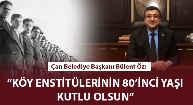 Başkan Öz: "Köy Enstitülerinin 80'inci yaşı kutlu olsun"