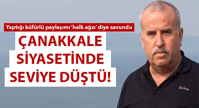 Çanakkale siyasetinde seviye düştü!