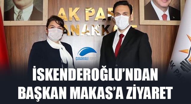 İskenderoğlu'ndan, Başkan Makas'a ziyaret