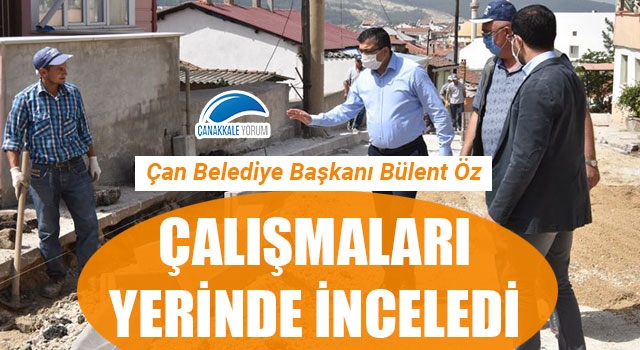 Başkan Öz, çalışmaları yerinde inceledi